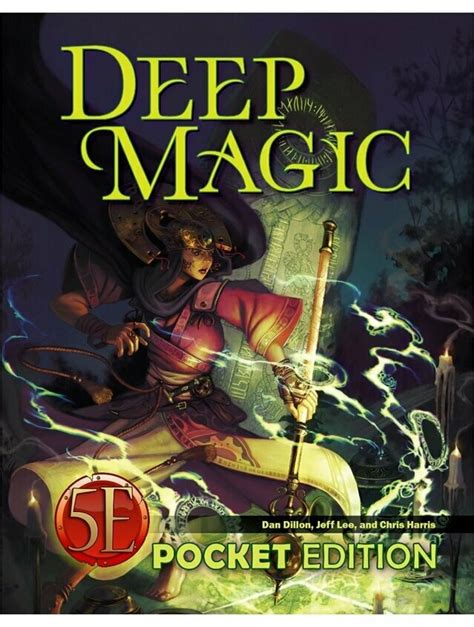 Delving into the Depths: Deep Magic in 5e Campaigns